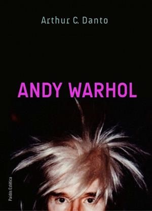 ANDY WARHOL | 9788449324970 | DANTO, ARTHUR C. | Llibreria La Gralla | Llibreria online de Granollers