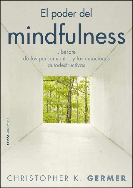 PODER DEL MINDFULNESS, EL | 9788449325410 | GERMER, CHRISTOPHER E. | Llibreria La Gralla | Llibreria online de Granollers