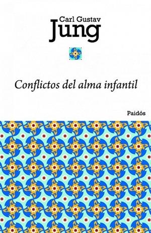 CONFLICTOS DEL ALMA INFANTIL | 9788449325052 | JUNG, CARL G. | Llibreria La Gralla | Librería online de Granollers