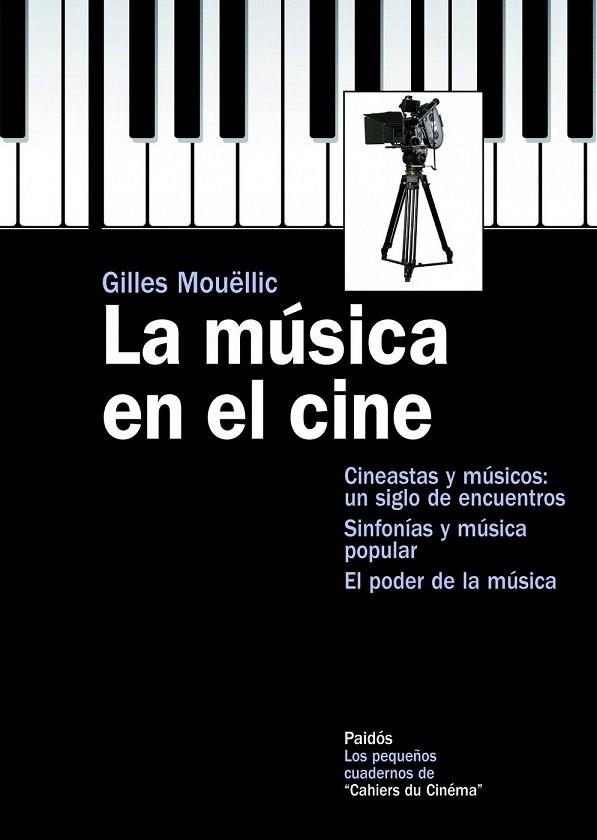 MÚSICA EN EL CINE, LA | 9788449325687 | MOUËLLIC, GILLES | Llibreria La Gralla | Llibreria online de Granollers