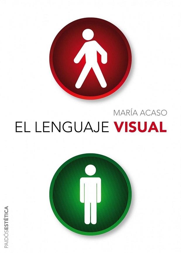 LENGUAJE VISUAL, EL | 9788449326561 | ACASO, MARIA | Llibreria La Gralla | Librería online de Granollers
