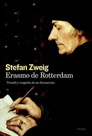 ERASMO DE ROTTERDAM. TRIUNFO Y TRAGEDIA DE UN HUMANISTA | 9788449326332 | ZWEIG, STEFAN | Llibreria La Gralla | Librería online de Granollers