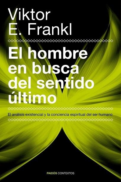 HOMBRE EN BUSCA DEL SENTIDO ÚLTIMO, EL | 9788449326660 | FRANKL, VIKTOR E. | Llibreria La Gralla | Llibreria online de Granollers