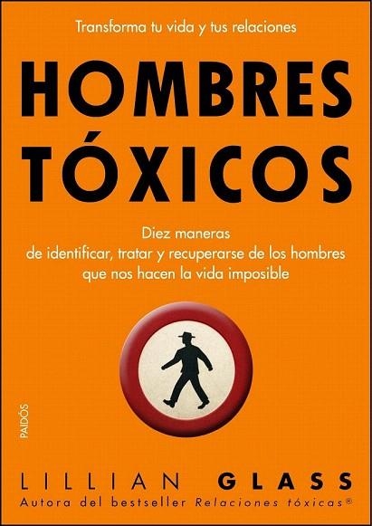 HOMBRES TÓXICOS | 9788449323034 | GLASS, LILLIAN | Llibreria La Gralla | Llibreria online de Granollers