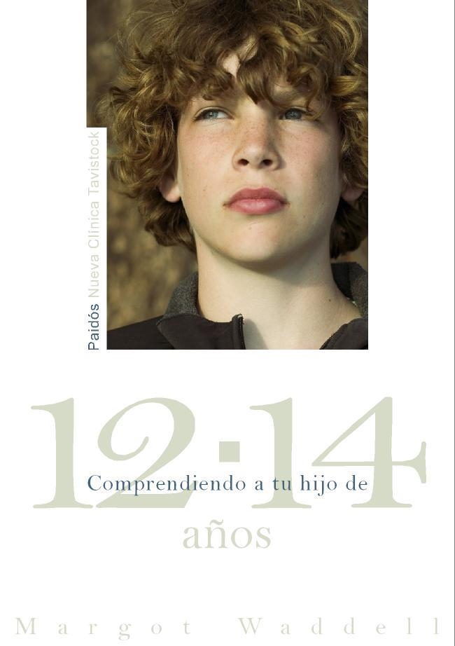 COMPRENDIENDO A TU HIJO DE 12-14 AÑOS | 9788449325922 | WADDELL, MARGOT | Llibreria La Gralla | Librería online de Granollers