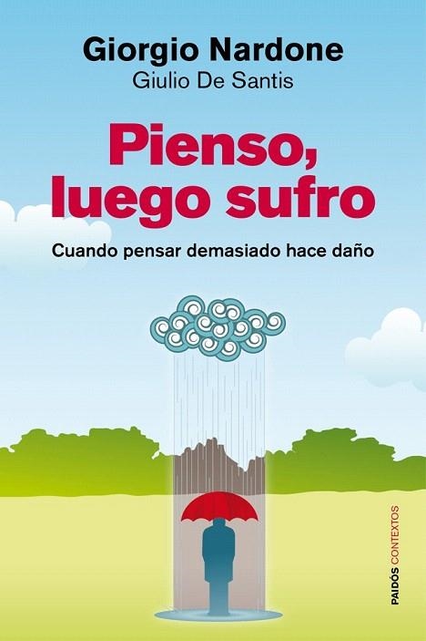 PIENSO LUEGO SUFRO | 9788449326691 | NARDONE, GIORGIO | Llibreria La Gralla | Llibreria online de Granollers