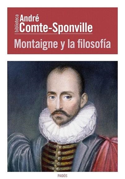 MONTAIGNE Y LA FILOSOFÍA | 9788449326967 | COMTE SPONVILLE, ANDRÉ | Llibreria La Gralla | Librería online de Granollers