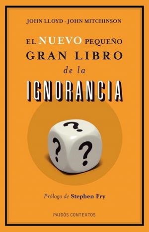 NUEVO PEQUEÑO GRAN LIBRO DE LA IGNORANCIA, EL | 9788449327186 | LLOYD, JOHN / MITCHINSON, JOHN | Llibreria La Gralla | Llibreria online de Granollers