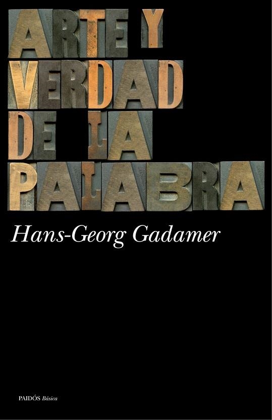 ARTE Y VERDAD DE LA PALABRA | 9788449327513 | GADAMER, HANS GEORG | Llibreria La Gralla | Llibreria online de Granollers