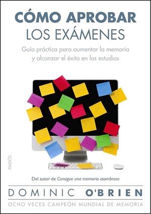COMO APROBAR LOS EXAMENES | 9788449327766 | O'BRIEN, DOMINIC | Llibreria La Gralla | Librería online de Granollers