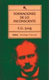FORMACIONES DE LO INCONSCIENTE | 9788475091266 | Jung, Carl G. | Llibreria La Gralla | Librería online de Granollers
