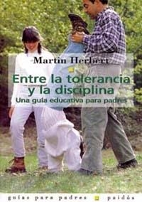 ENTRE LA TOLERANCIA Y LA DISCIPLINA | 9788475097848 | HERBERT, MARTIN | Llibreria La Gralla | Librería online de Granollers