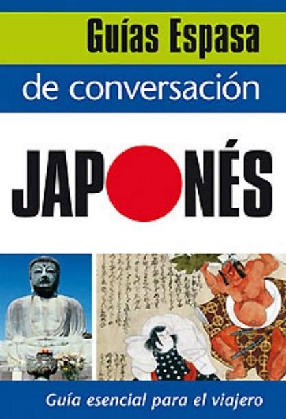 GUIA ESPASA DE CONVERSACION JAPONES | 9788467027457 | Llibreria La Gralla | Llibreria online de Granollers