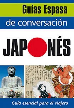 GUIA ESPASA DE CONVERSACION JAPONES | 9788467027457 | Llibreria La Gralla | Llibreria online de Granollers
