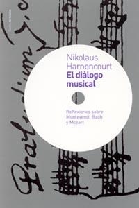 DIALOGO MUSICAL, EL | 9788449313929 | HARNONCOURT, NIKOLAUS | Llibreria La Gralla | Librería online de Granollers