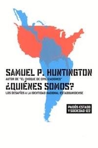 QUIENES SOMOS? LOS DESAFIOS A LA IDENTIDAD NACIONAL ESTADOUN | 9788449315978 | HUNTINGTON, SAMUEL P. | Llibreria La Gralla | Librería online de Granollers