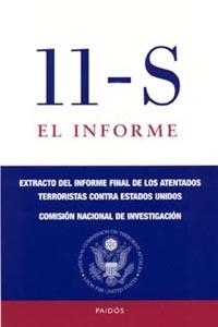 11-S EL INFORME. EXTRACTO DEL INFORME FINAL DE LOS ATENTADOS | 9788449316883 | COMISION NACIONAL DE INVESTIGACION | Llibreria La Gralla | Librería online de Granollers