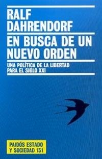 EN BUSCA DE UN NUEVO ORDEN. UNA POLITICA DE LA LIBERTAD PARA | 9788449317392 | DAHRENDORF, RALF | Llibreria La Gralla | Librería online de Granollers