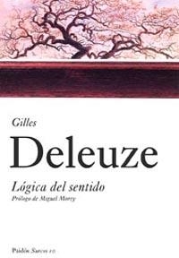 LOGICA DEL SENTIDO | 9788449318030 | DELEUZE, GILLES | Llibreria La Gralla | Librería online de Granollers