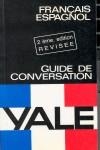 GUIA CONVERSA FRANCES-ESPAÑOL (FRANÇAIS-ESPAGNOL) | 9788422103431 | AGÜERO, MARÍA ELENA/FERNÁNDEZ URCELAY, ROSARIO URC | Llibreria La Gralla | Llibreria online de Granollers