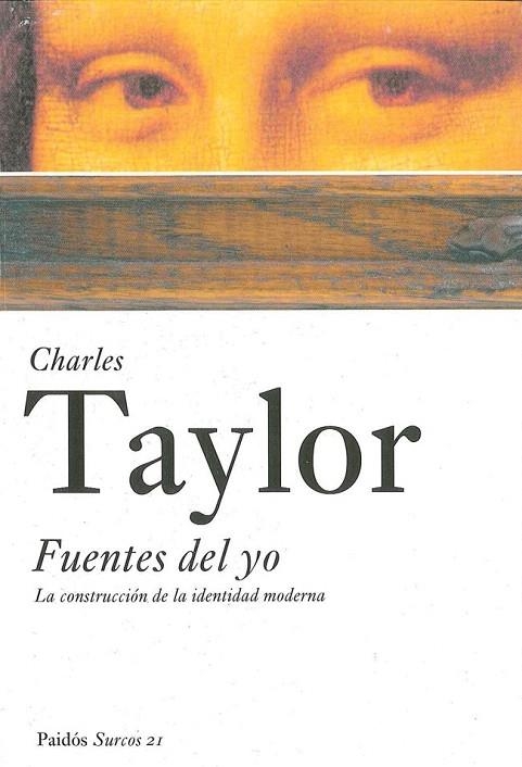 FUENTES DEL YO | 9788449318481 | TAYLOR, CHARLES | Llibreria La Gralla | Librería online de Granollers