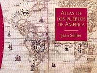 ATLAS DE LOS PUEBLOS DE AMERICA | 9788449320699 | SELLIER, JEAN | Llibreria La Gralla | Llibreria online de Granollers