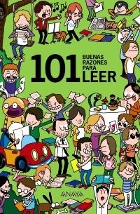 101 BUENAS RAZONES PARA LEER | 9788467828832 | MASINI, BEATRICE | Llibreria La Gralla | Librería online de Granollers