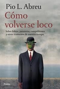 COMO VOLVERSE LOCO | 9788449321054 | PIO ABREU, J.L. | Llibreria La Gralla | Librería online de Granollers