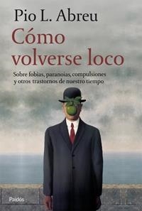 COMO VOLVERSE LOCO | 9788449321054 | PIO ABREU, J.L. | Llibreria La Gralla | Llibreria online de Granollers
