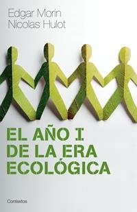 AÑO I DE LA ERA ECOLOGICA, EL | 9788449321467 | MORIN, EDGAR / HULOT, NICOLAS | Llibreria La Gralla | Llibreria online de Granollers