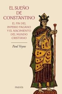 SUEÑO DE CONSTANTINO, EL | 9788449321559 | VEYNE, PAUL | Llibreria La Gralla | Llibreria online de Granollers