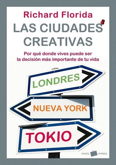 CIUDADES CREATIVAS, LAS | 9788449322044 | FLORIDA, RICHARD | Llibreria La Gralla | Librería online de Granollers