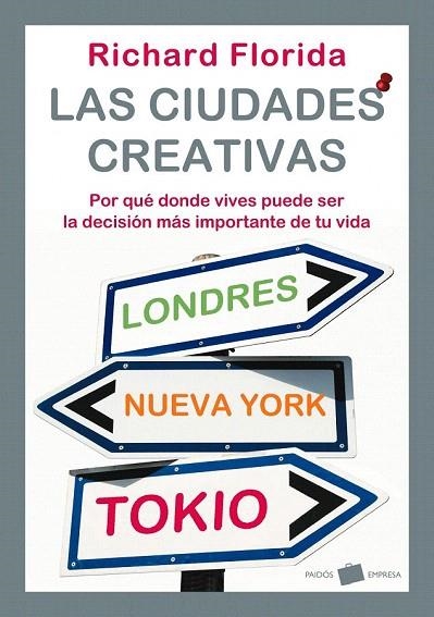 CIUDADES CREATIVAS, LAS | 9788449322044 | FLORIDA, RICHARD | Llibreria La Gralla | Llibreria online de Granollers