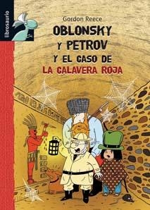 OBLONSKY Y PETROV EL Y CASO CALAVERA ROJA | 9788479426095 | REECE, GORDON | Llibreria La Gralla | Llibreria online de Granollers