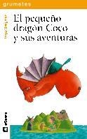 PEQUEÑO DRAGÓN COCO Y SUS AVENTURAS, EL (GRUMETES +7, 93) | 9788424636753 | SIEGNER, INGO | Llibreria La Gralla | Librería online de Granollers