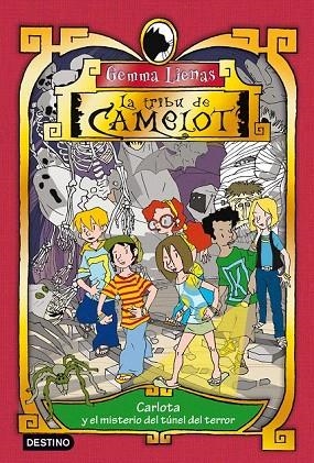 CARLOTA Y EL MISTERIO DEL TÚNEL DEL TERROR (LA TRIBU DE CAMELOT, 3) | 9788408091455 | LIENAS, GEMMA | Llibreria La Gralla | Llibreria online de Granollers