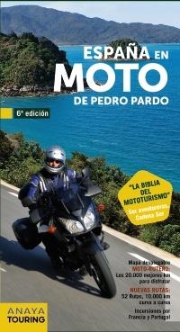 ESPAÑA EN MOTO GUIA VIVA 2011 | 9788499352237 | PARDO, PEDRO | Llibreria La Gralla | Librería online de Granollers
