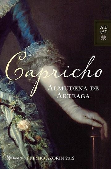 CAPRICHO (PREMIO AZORIN 2012) | 9788408004073 | ARTEAGA, ALMUDENA DE | Llibreria La Gralla | Librería online de Granollers