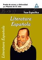 LITERATURA ESPAÑOLA.FASE ESPECÍFICA.PRUEBA DE ACCESO A LA UNIVERSIDAD PARA MAYORES 25 AÑOS | 9788467653175 | CENTRO DE ESTUDIOS VECTOR, S.L. | Llibreria La Gralla | Librería online de Granollers