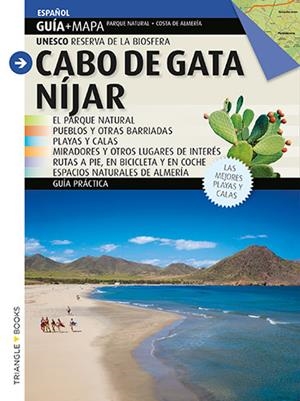 CABO DE GATA NIJAR. GUIA + MAPA TRIANGLE POSTALS CASTELLANO | 9788484782995 | Llibreria La Gralla | Librería online de Granollers