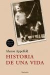 HISTORIA DE UNA VIDA | 9788483076477 | APPELFELD, AHARON | Llibreria La Gralla | Llibreria online de Granollers