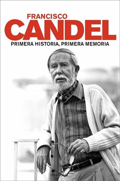 PRIMERA HISTORIA PRIMERA MEMORIA (ESP.) | 9788483077221 | CANDEL, FRANCISCO | Llibreria La Gralla | Llibreria online de Granollers