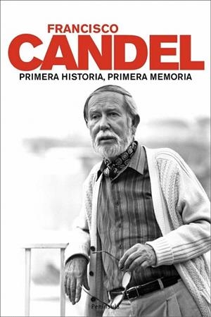 PRIMERA HISTORIA PRIMERA MEMORIA (ESP.) | 9788483077221 | CANDEL, FRANCISCO | Llibreria La Gralla | Librería online de Granollers