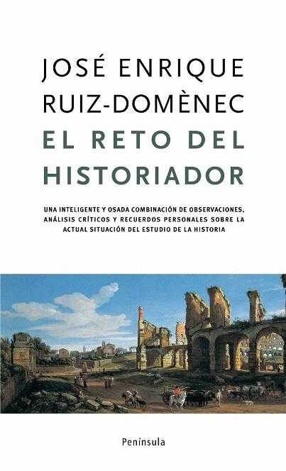 RETO DEL HISTORIADOR, EL | 9788483077269 | RUIZ-DOMENEC, JOSE ENRIQUE | Llibreria La Gralla | Llibreria online de Granollers