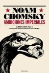 AMBICIONES IMPERIALES | 9788483077351 | CHOMSKY, NOAM | Llibreria La Gralla | Librería online de Granollers