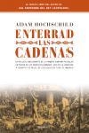 ENTERRAD LAS CADENAS | 9788483077016 | HOCHSCHILD, ADAM | Llibreria La Gralla | Librería online de Granollers