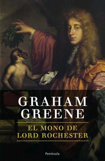 MONO DE LORD ROCHESTER, EL | 9788483077870 | GREENE, GRAHAM | Llibreria La Gralla | Llibreria online de Granollers