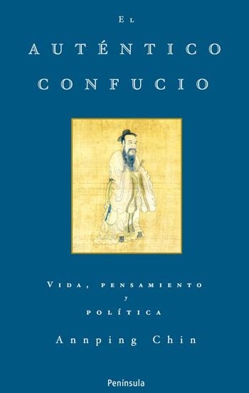 AUTENTICO CONFUCIO, EL | 9788483078105 | CHIN, ANNPING | Llibreria La Gralla | Librería online de Granollers