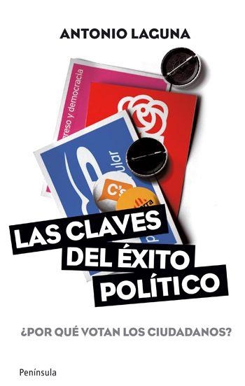 CLAVES DEL ÉXITO POLÍTICO, LAS | 9788499420707 | LAGUNA, ANTONIO | Llibreria La Gralla | Librería online de Granollers
