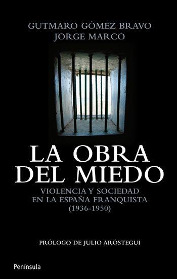 OBRA DEL MIEDO, LA | 9788499420912 | GOMEZ BRAVO, GUTMARO; MARCO, JORGE | Llibreria La Gralla | Llibreria online de Granollers